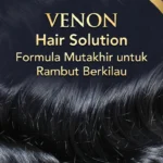 venon Hair Solution: Formula mutakhir VENONON untuk membuat rambut berkilau dan sehat, tampilan rambut bergelombang hitam mengkilap